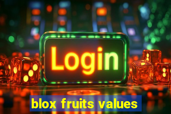 blox fruits values